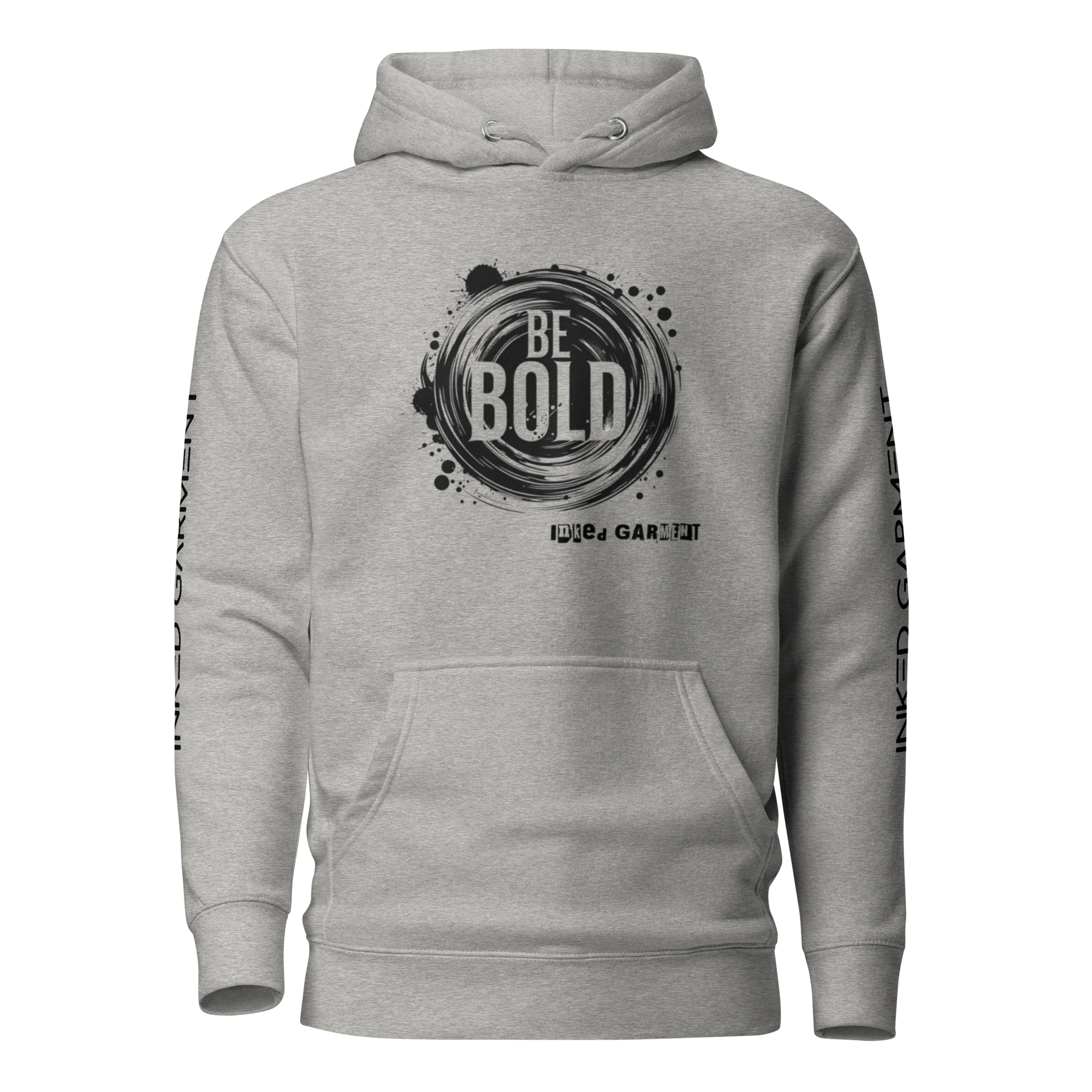Be Bold Collection Unisex Hoodie